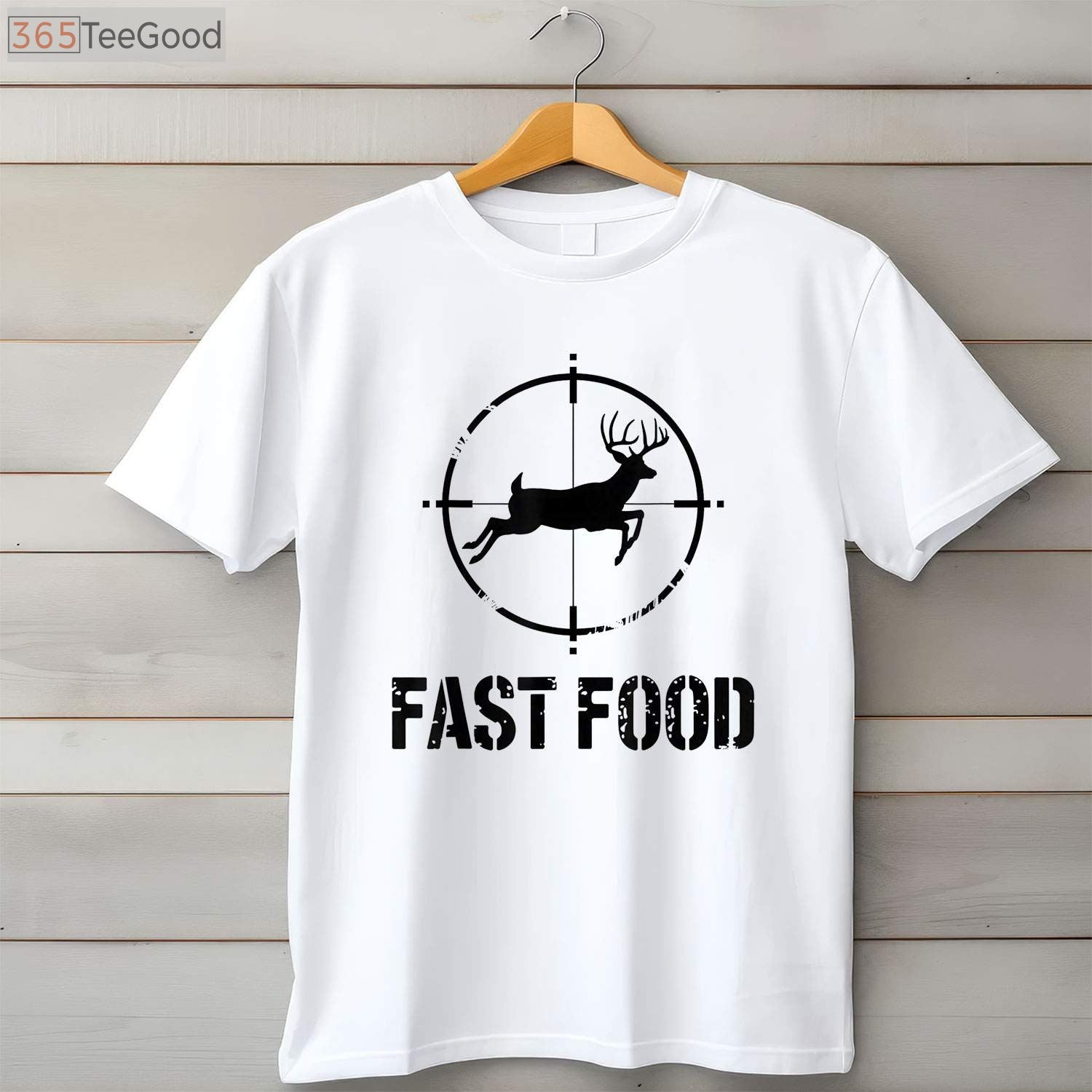 Funny Fast Food Whitetail Deer Hunting Quote, Humorous Buck Hunter Graphic Tee