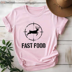 Funny Fast Food Whitetail Deer Hunting Quote, Humorous Buck Hunter Graphic Tee