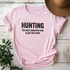 Funny Free Meat Hunting Quote Shirt, Humorous Wildlife Outdoorsman Joke Tee