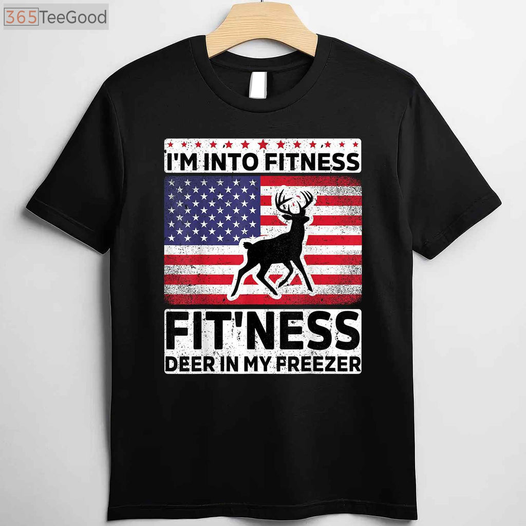 Funny Hunting Fitness Shirt, Fitness is Fitting a Deer in the Freezer Tee