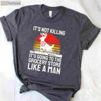Funny Hunting Saying T-Shirt, Wild Animal Deer Hunting Humor Shirt