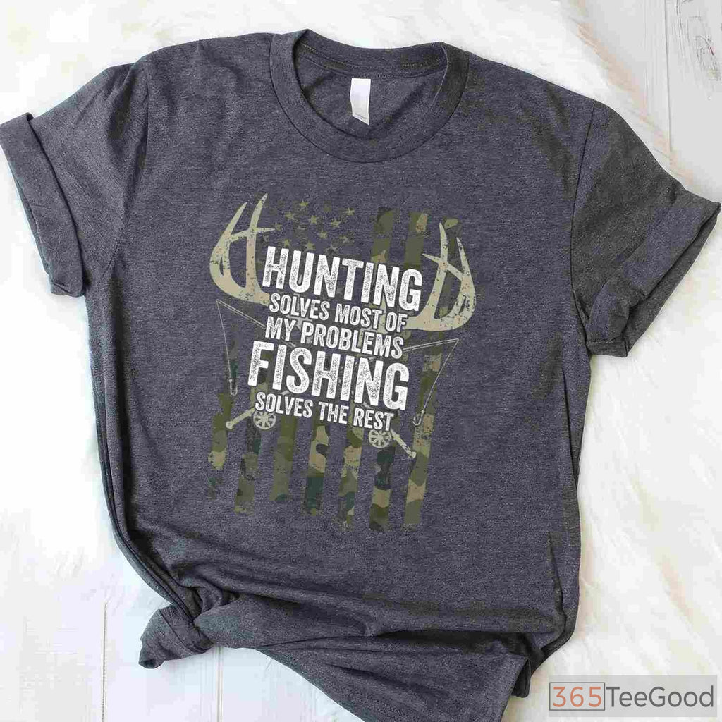 Funny Hunting and Fishing Therapy Shirt, Problem Solving Outdoorsman Gift