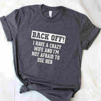 Funny Husband Gifts for Men Crazy Wife Sarcastic Married Life T-Shirt Tee