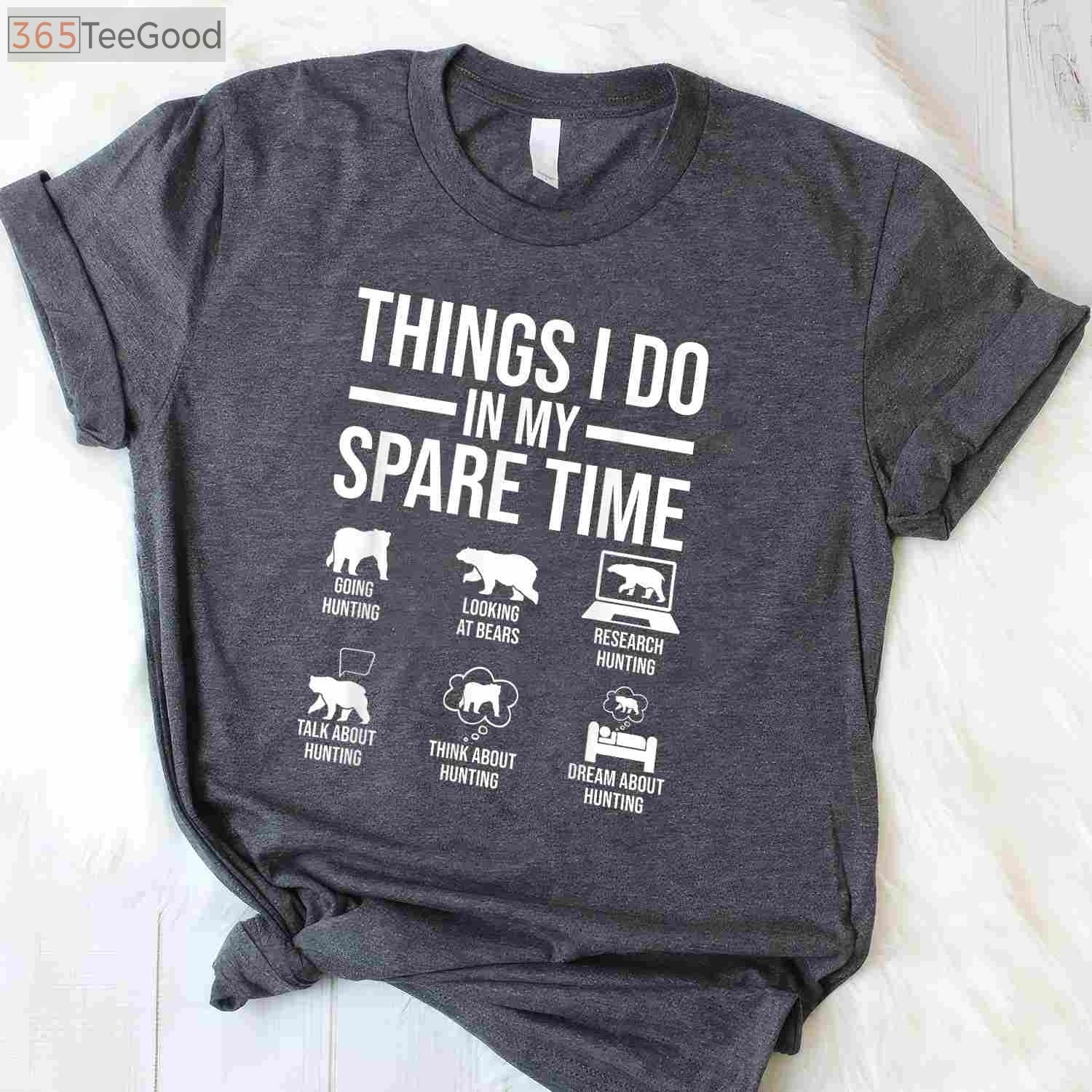 Funny Spare Time Bear Hunting Shirt, Things I Do in My Spare Time Apparel