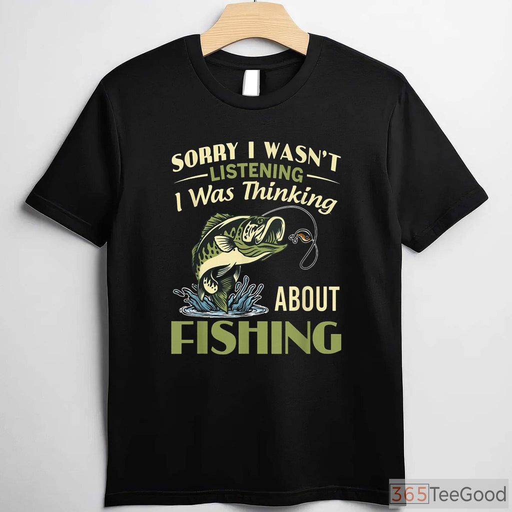 Funny _Thinking About Fishing_ T-Shirt - Humorous Gift for Distracted Anglers