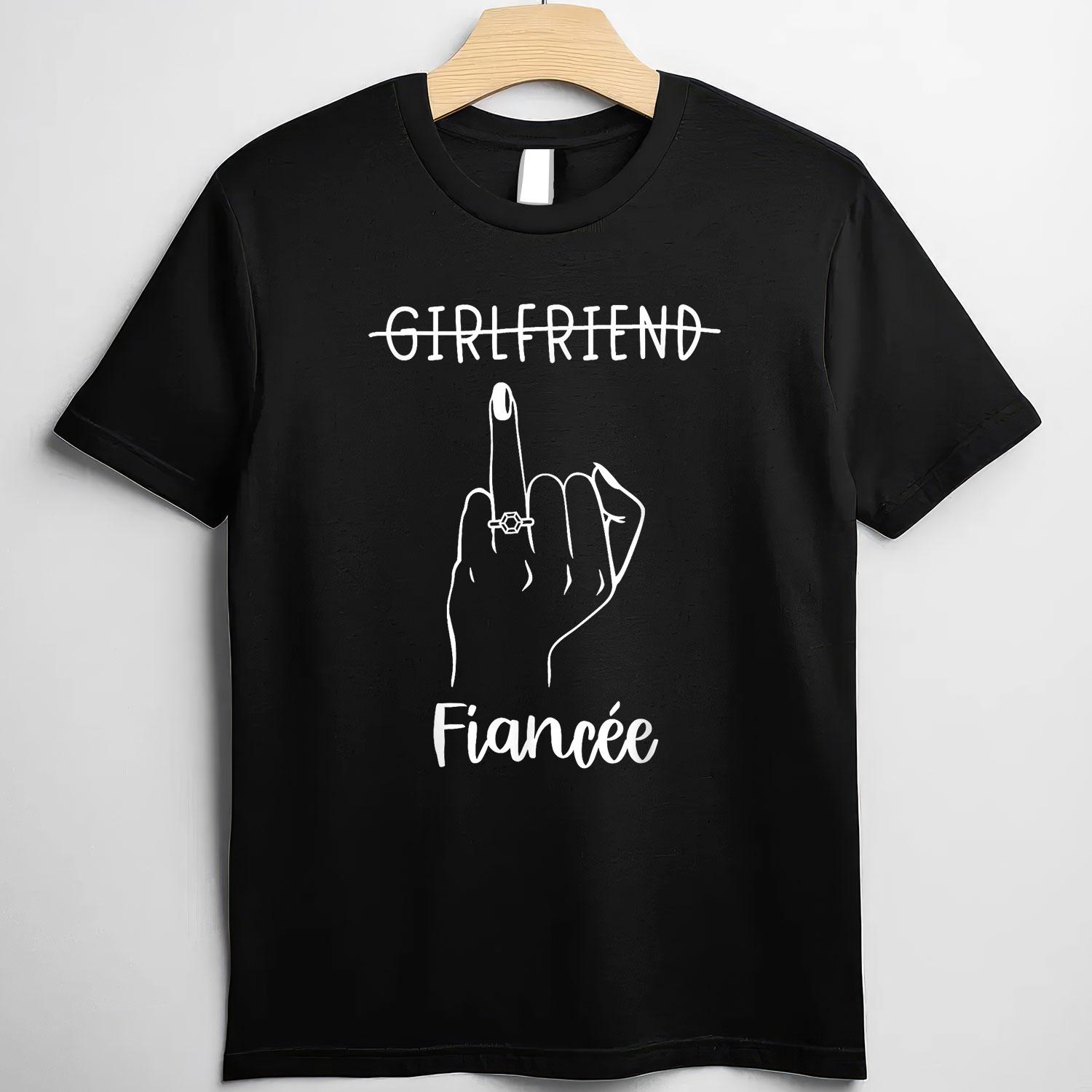 Girlfriend Fiancée Bachelorette Party Engaged Ring Finger T-Shirt Tee Future Wife Gift