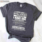 Good Men Still Exist He Was Born in May Funny May Birthday Gift T-Shirt