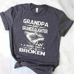 Grandpa and Granddaughter A Bond That Can't Be Broken T-Shirt Tee Family Love Gift Shirt