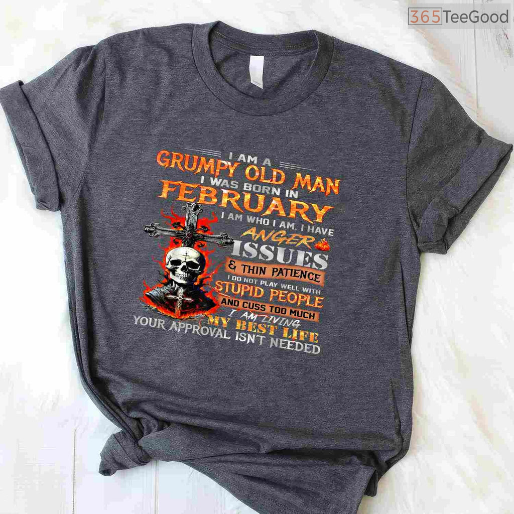 Grumpy Old Man February Shirt – Born In February Skull Graphic Tee