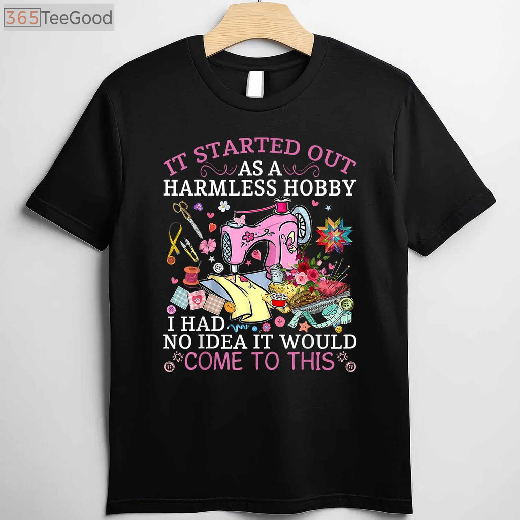 Harmless Hobby Quilting T-Shirt - Funny Sewing Tee for Quilters
