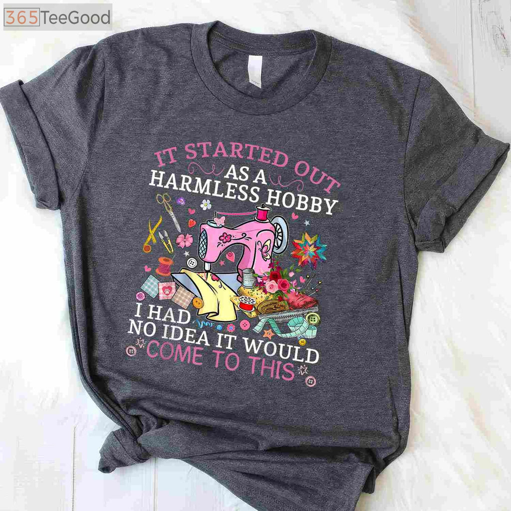 Harmless Hobby Quilting T-Shirt - Funny Sewing Tee for Quilters