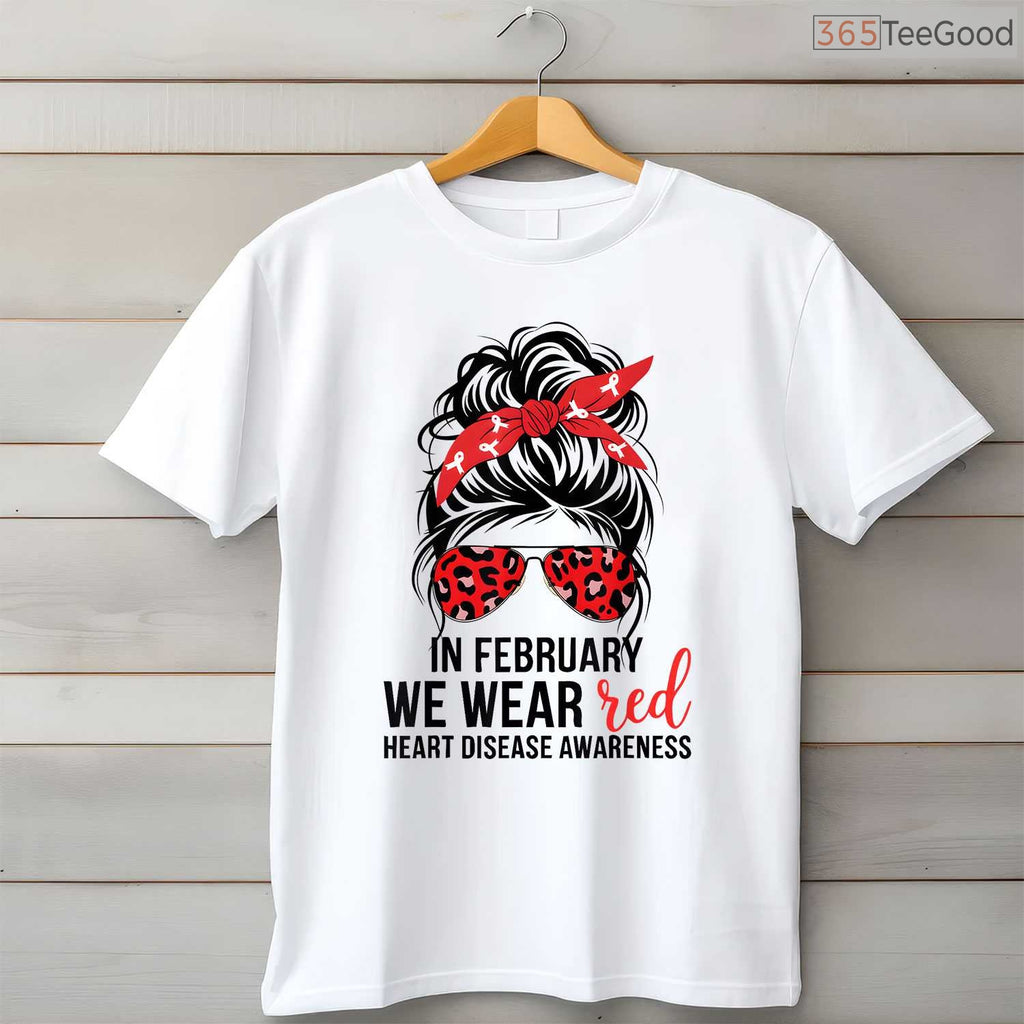 Heart Disease Awareness Shirt – In February We Wear Red Women's CHD Tee