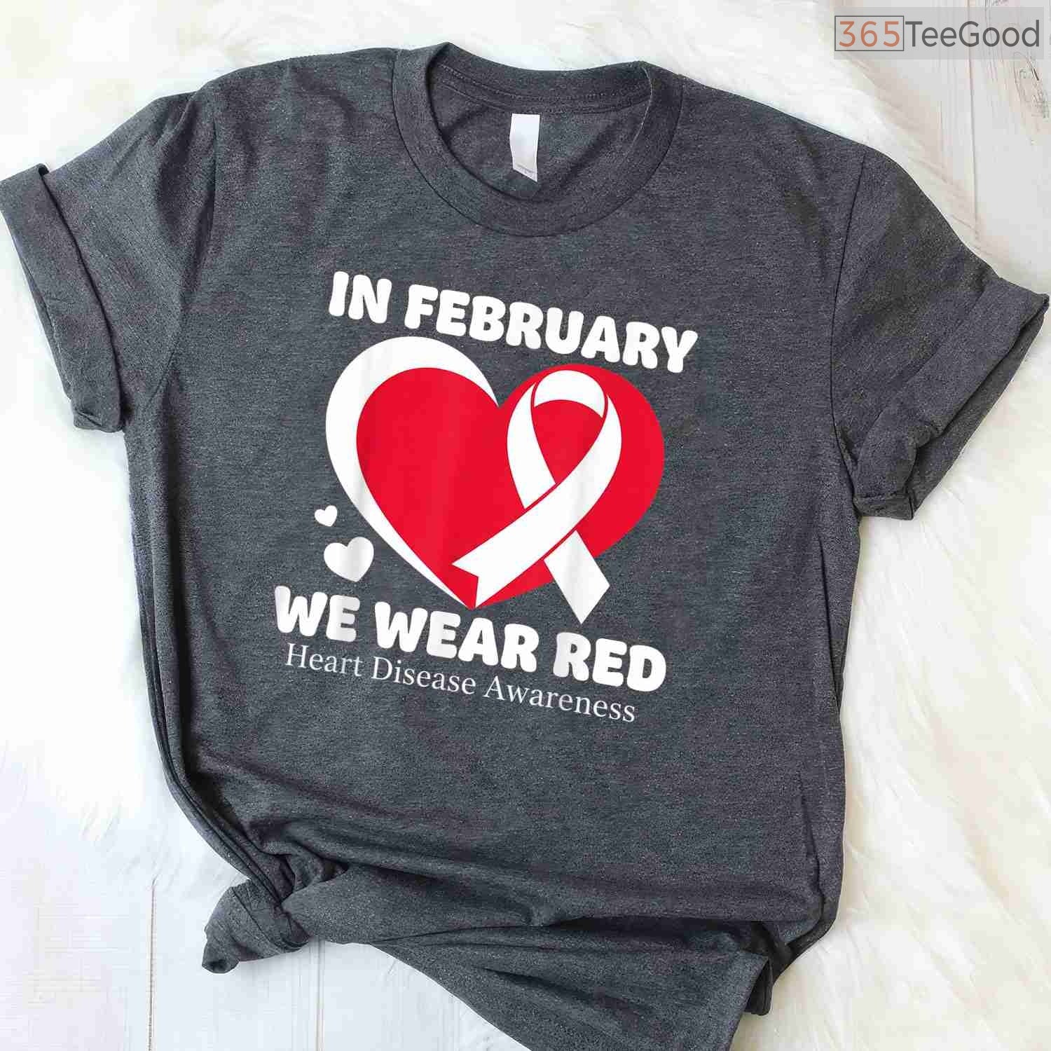 Heart Health Support Shirt – In February We Wear Red Awareness Tee