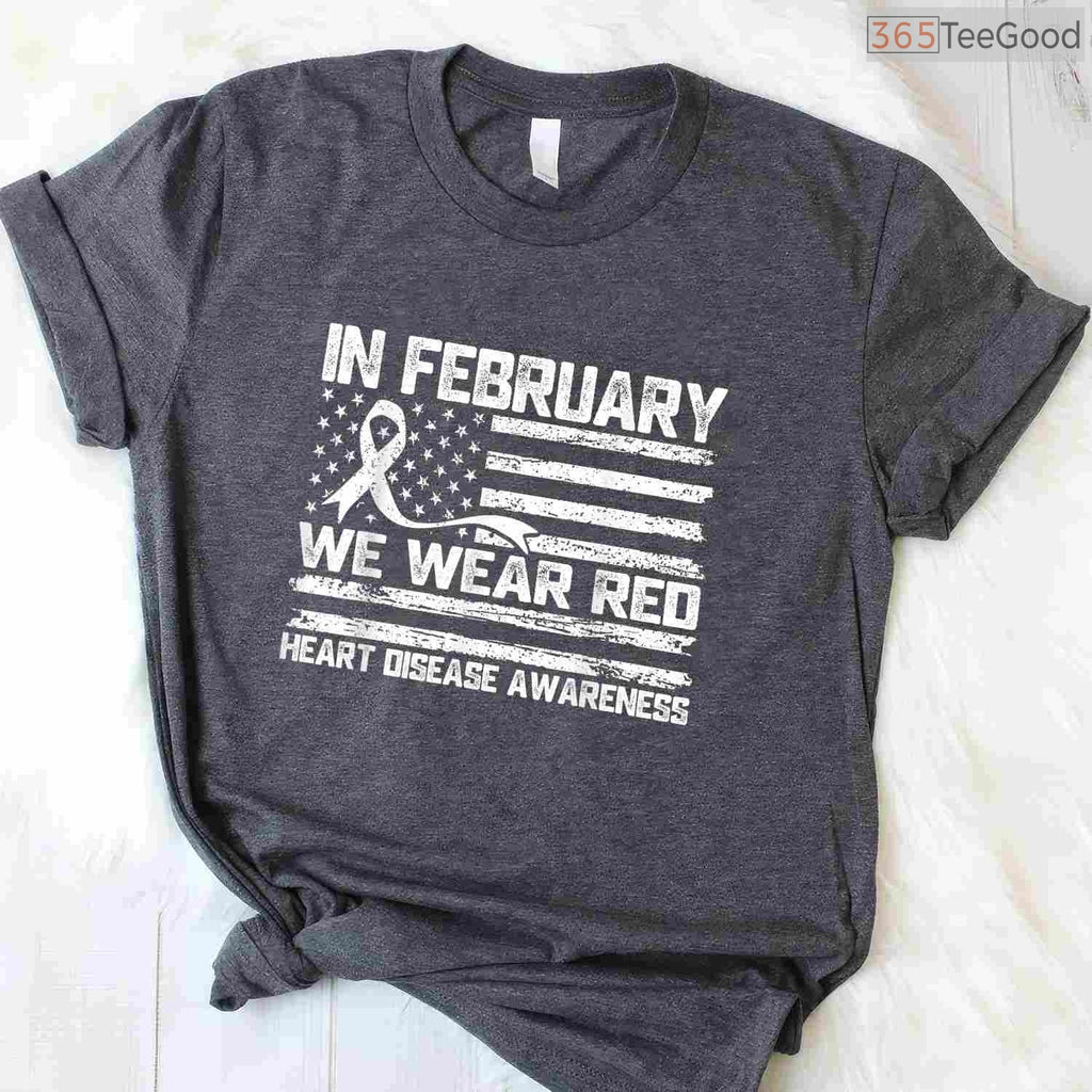 Heart Warrior February Shirt – In February We Wear Red Survivor Tee