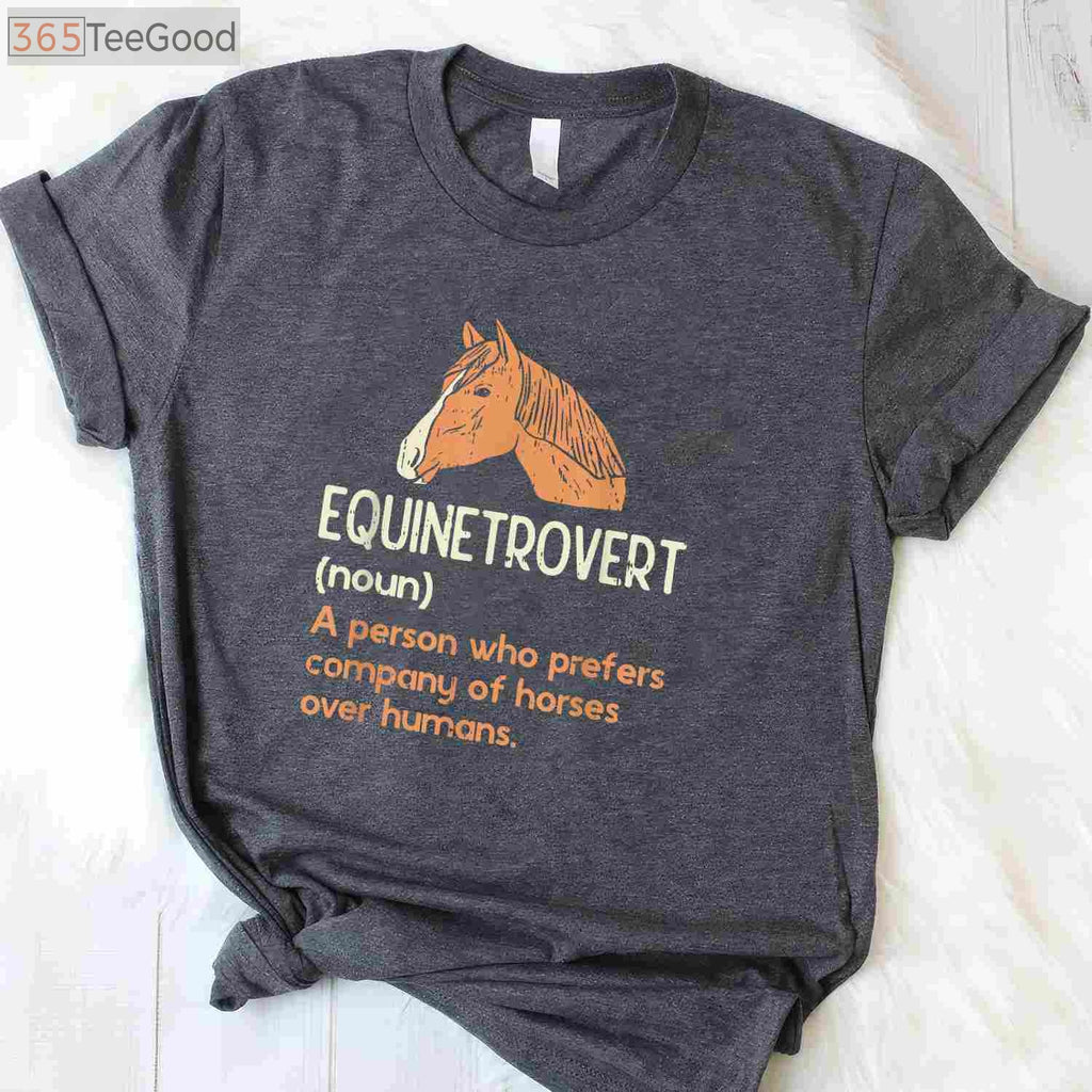 Horse Lover Definition Humor T-Shirt - Funny Equestrian Saying Apparel