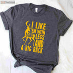Humorous Deer Hunting Quote Shirt for Hunters, Unique Outdoorsman Gift Tee