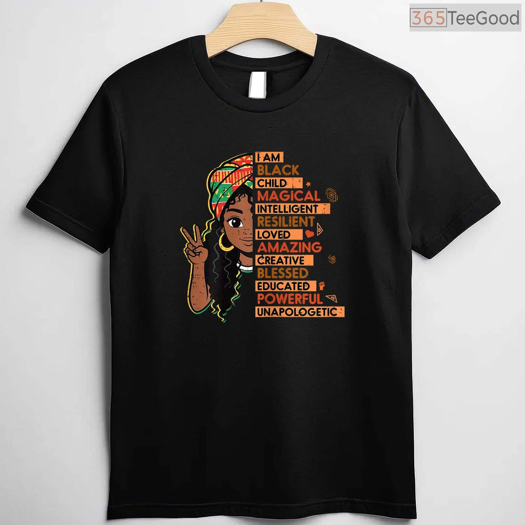 I Am A Black Child Magical African Girl T-Shirt Black History Month Kids Pride Shirt
