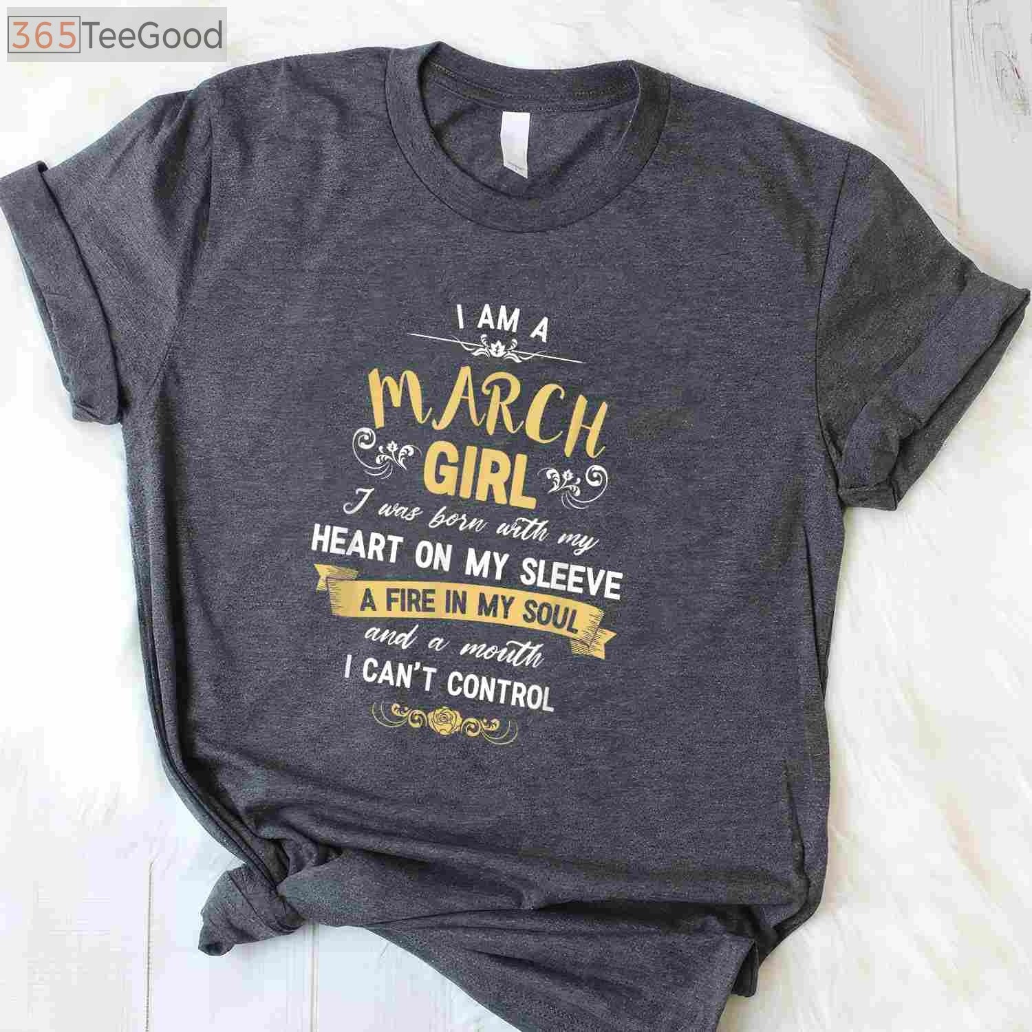 I Am A March Girl Birthday Shirt - Cute Birthday Gift T-Shirt for Women Adults