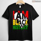 I Am Black History T-Shirt Celebration of African American Culture Black History Month Shirt Small