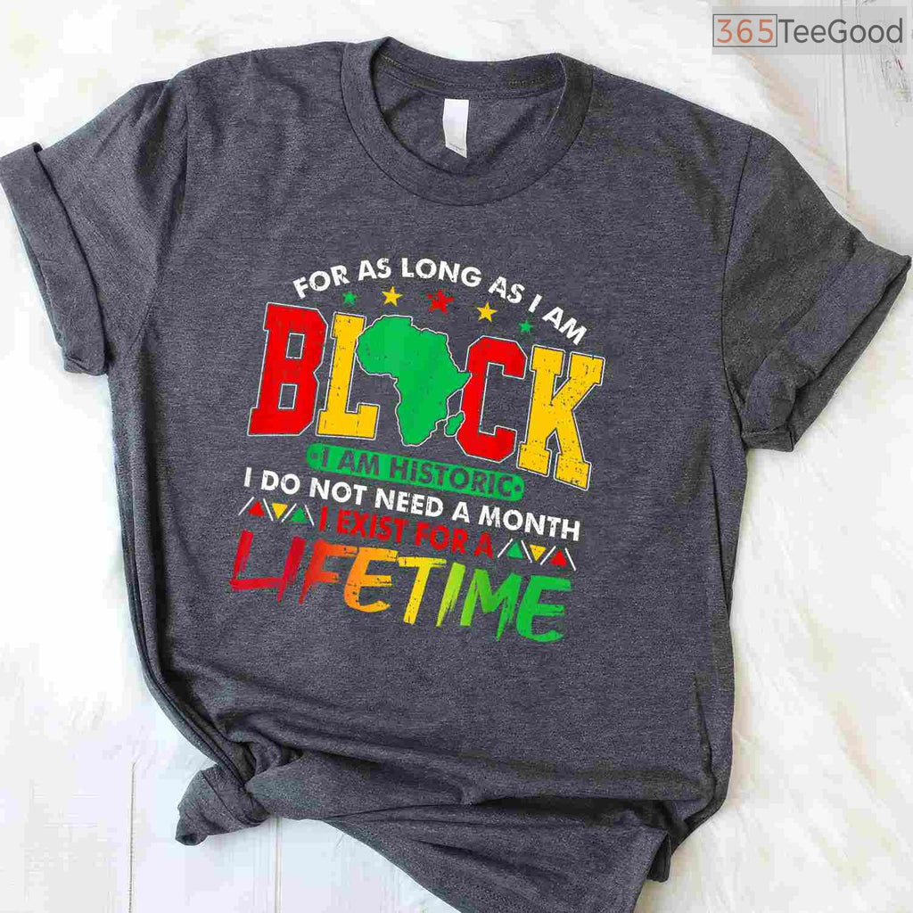 I Am Black History Lifetime Membership T-Shirt Men Women Black History Month Shirt