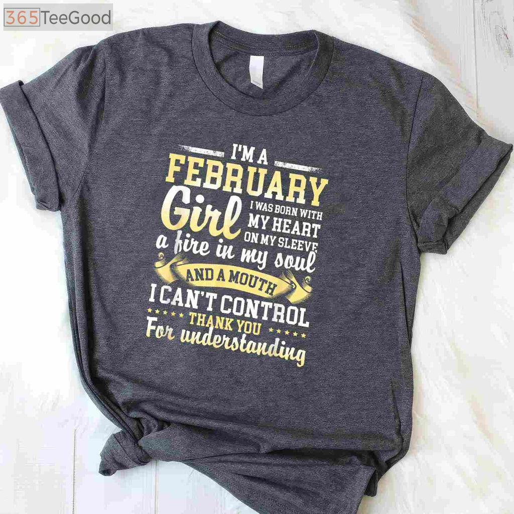 I Am a February Girl Born in February Birthday T-Shirt, Cute February Birthday Gift Shirt
