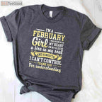 I Am a February Girl Born in February Birthday T-Shirt, Cute February Birthday Gift Shirt