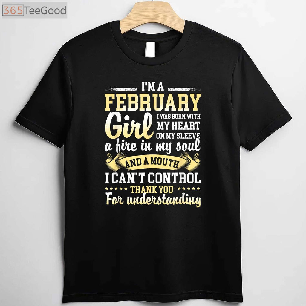 I Am a February Girl Born in February Birthday T-Shirt, Cute February Birthday Gift Shirt