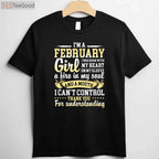 I Am a February Girl Born in February Birthday T-Shirt, Cute February Birthday Gift Shirt