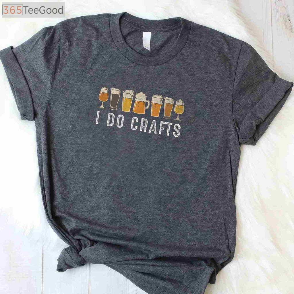 I Do Crafts Home Brew Beer T-Shirt - Vintage Craft Beer Lover Art