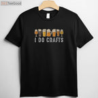 I Do Crafts Home Brew Beer T-Shirt - Vintage Craft Beer Lover Art