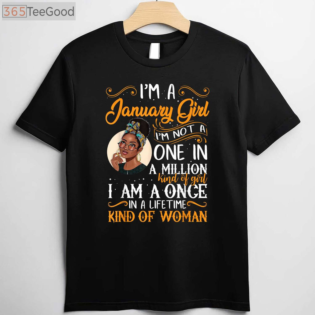 I'm A January Girl Black Women Capricorn Birthday T-Shirt