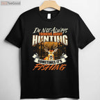 I'm Not Always Thinking About Hunting Shirt, Sarcastic Wildlife Deer Lover Tee