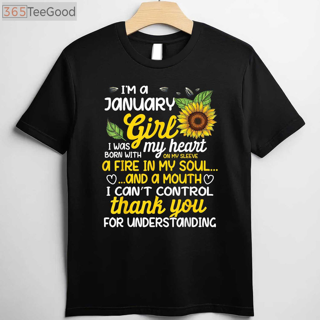 I'm a January Sunflower Queen Tee and T-Shirt, Birthday T-Shirt Gift for Women Born in January