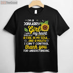 I'm a January Sunflower Queen Tee and T-Shirt, Birthday T-Shirt Gift for Women Born in January