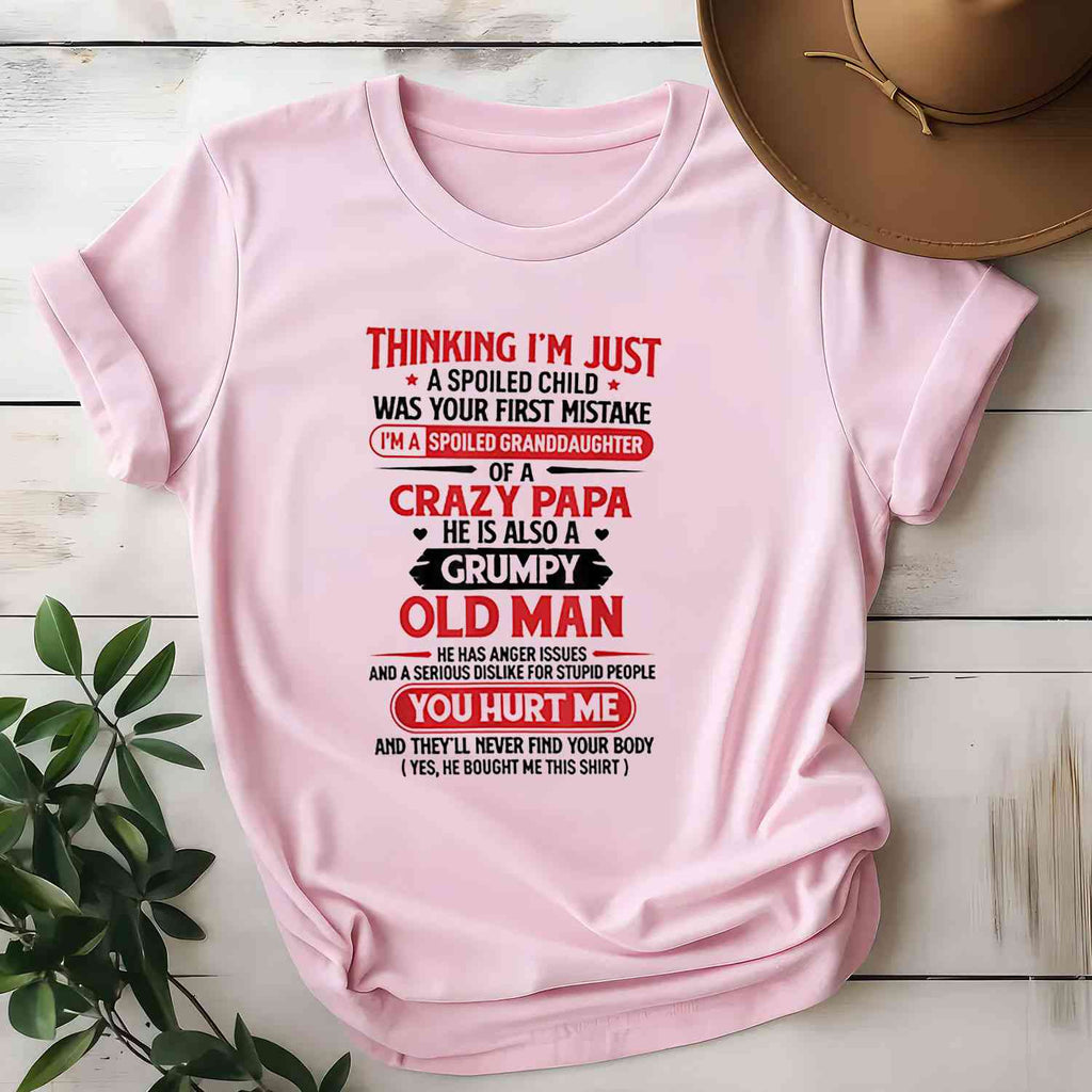 I'm a Spoiled Granddaughter of a Crazy Papa T-Shirt Tee Funny Grandpa Family Gift Shirt