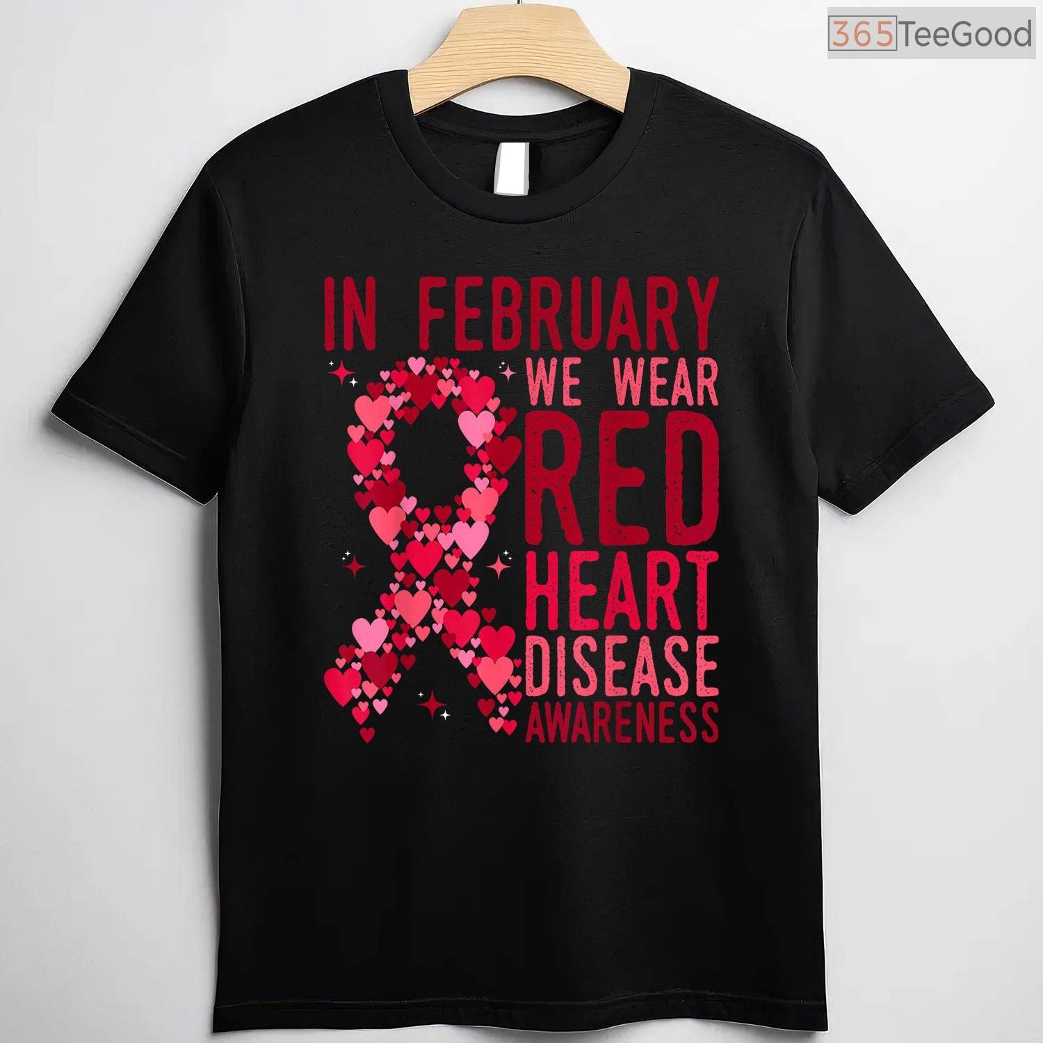 In February We Wear Red Month Shirt – Heart Disease Awareness Tee