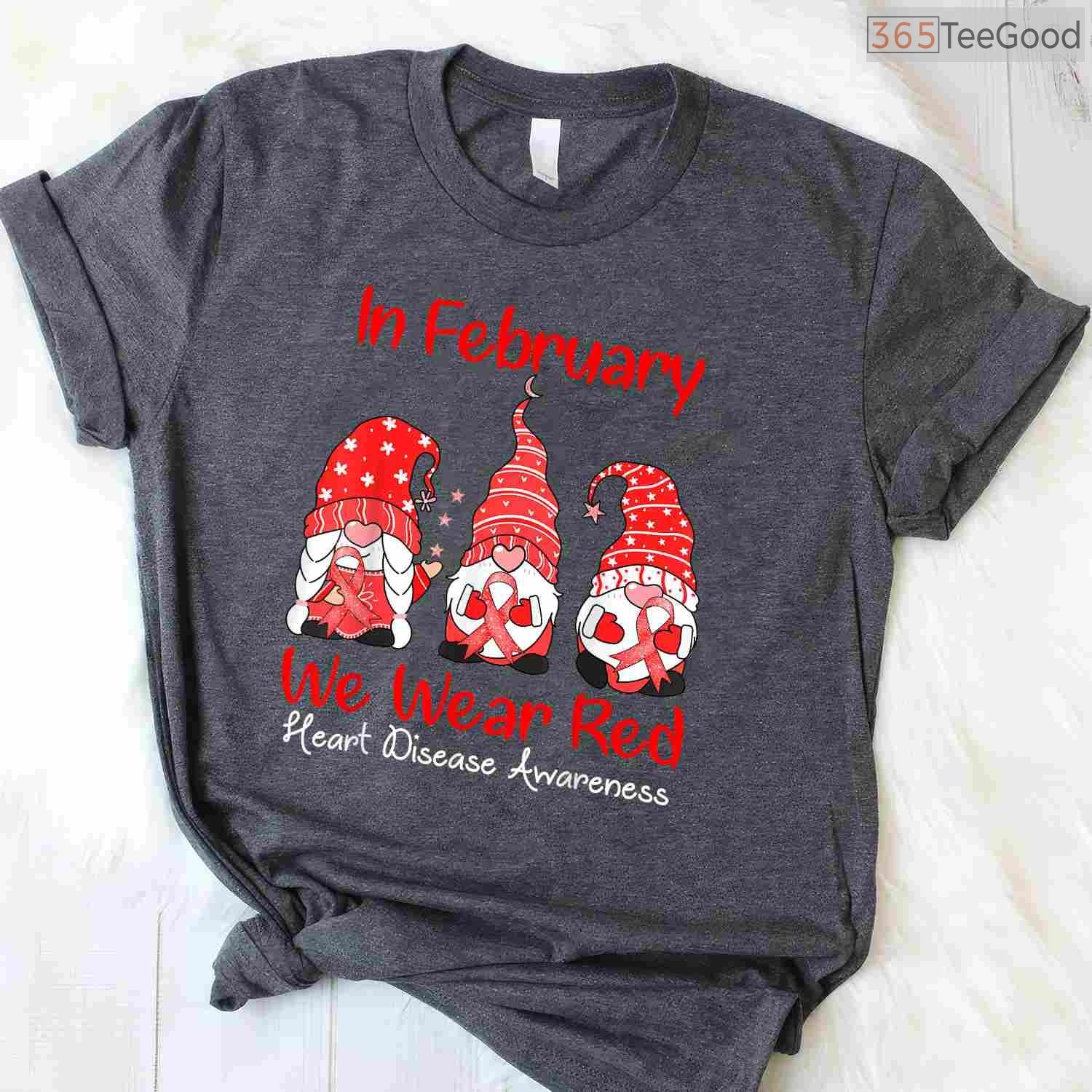 In February We Wear Red Gnomes Shirt – Cute Heart Disease Awareness