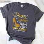 January 4th Birthday Tee and T-Shirt, Stepping Into My Day With God's Grace T-Shirt for Adults