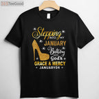 January 4th Birthday Tee and T-Shirt, Stepping Into My Day With God's Grace T-Shirt for Adults