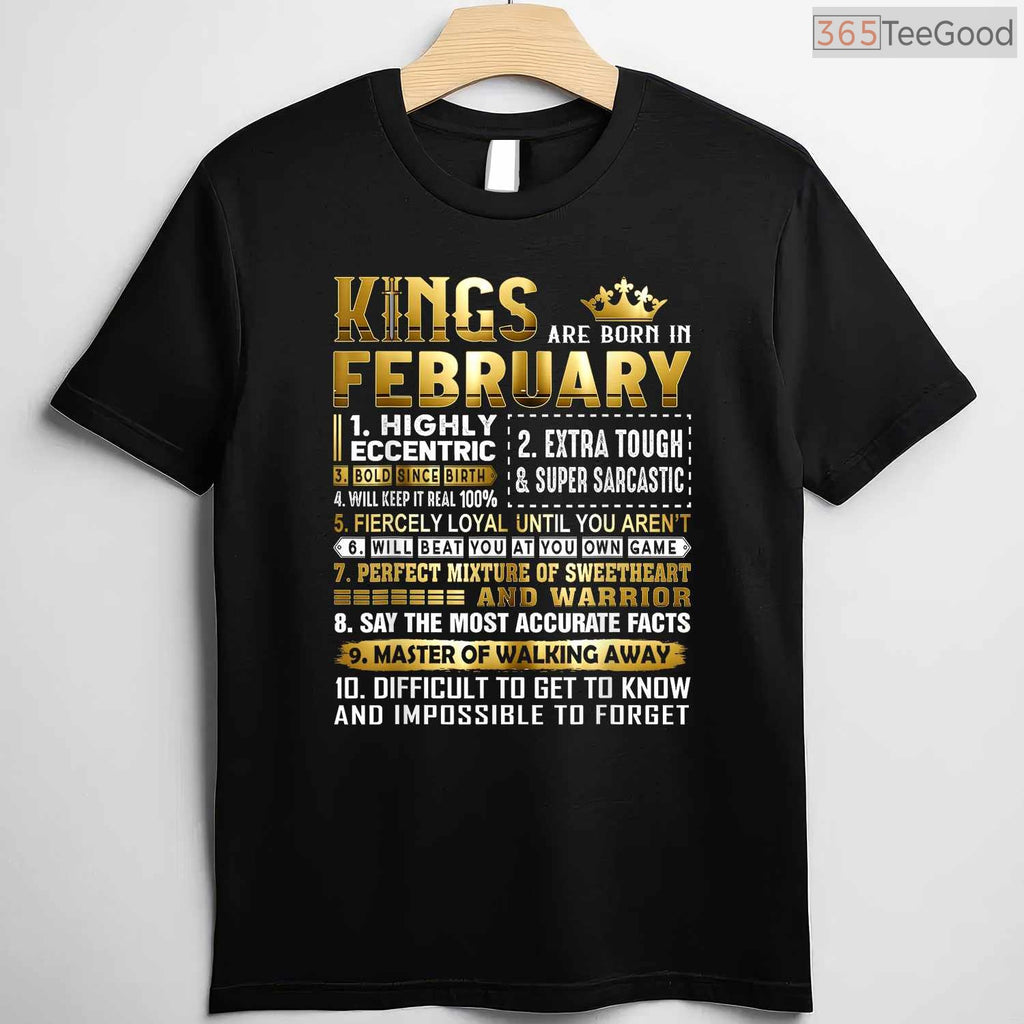 Kings Are Born In February Shirt – Men's Birthday Legend Graphic Tee