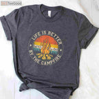 Life Is Better By The Campfire T-Shirt - Outdoor Camping Lover Apparel