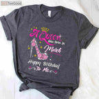 March Birthday Girl T-Shirt - A Queen Was Born In March Gift for Women Adults