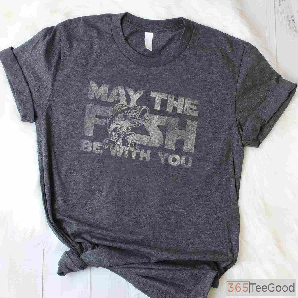 May The Fish Be With You Funny Fishing Shirt - Sci-Fi Nerd Angler Graphic Tee