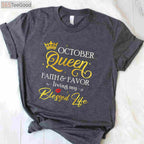 October Queen Birthday T-Shirt - This Queen Was Born In October Royal Apparel