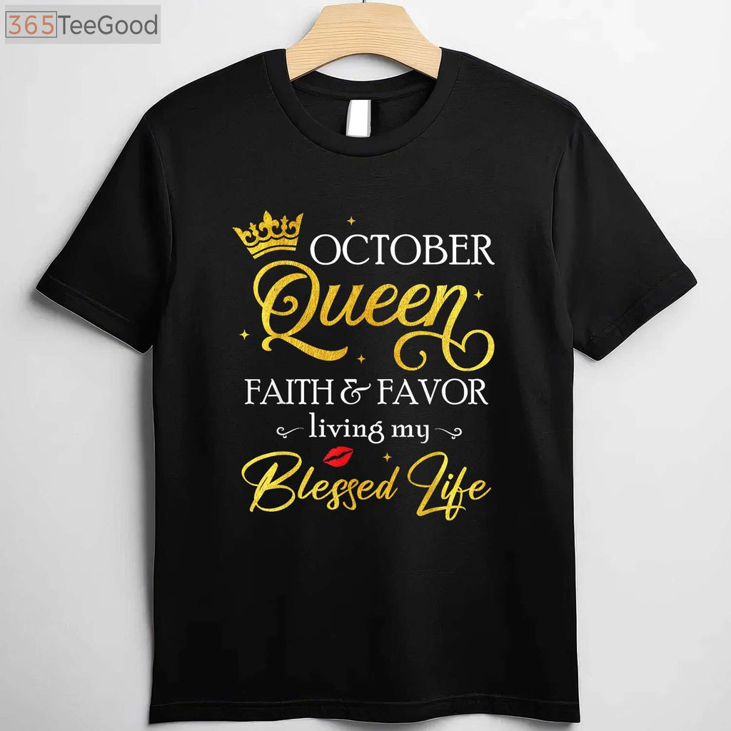 October Queen Birthday T-Shirt - This Queen Was Born In October Royal Apparel