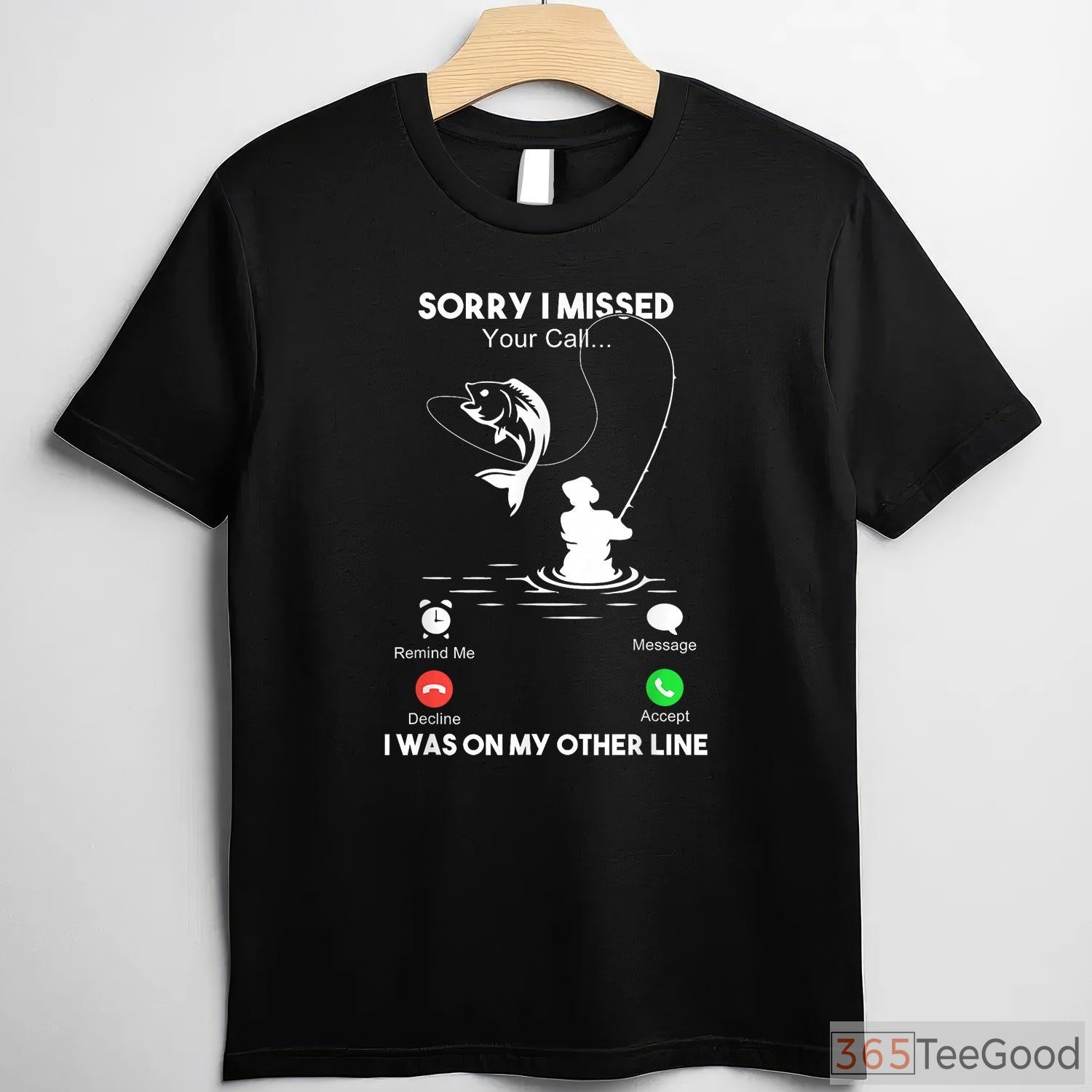 On My Other Line Mens Fishing Shirt - Funny Misplaced Call Angler Tee