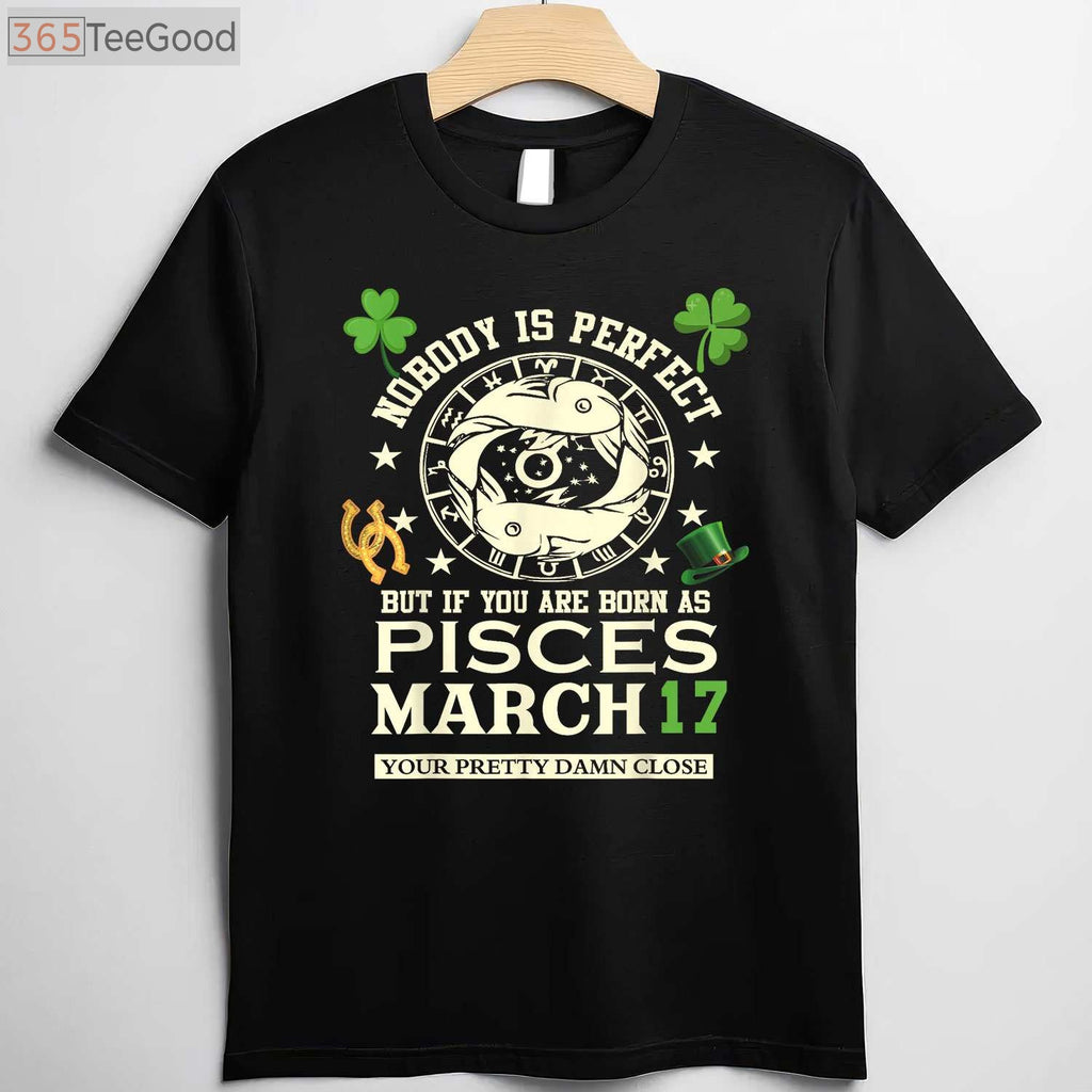 Pisces Zodiac March Birthday T-Shirt, March 17 St Patrick’s Day Birthday Party Gift Tee