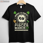 Pisces Zodiac March Birthday T-Shirt, March 17 St Patrick’s Day Birthday Party Gift Tee