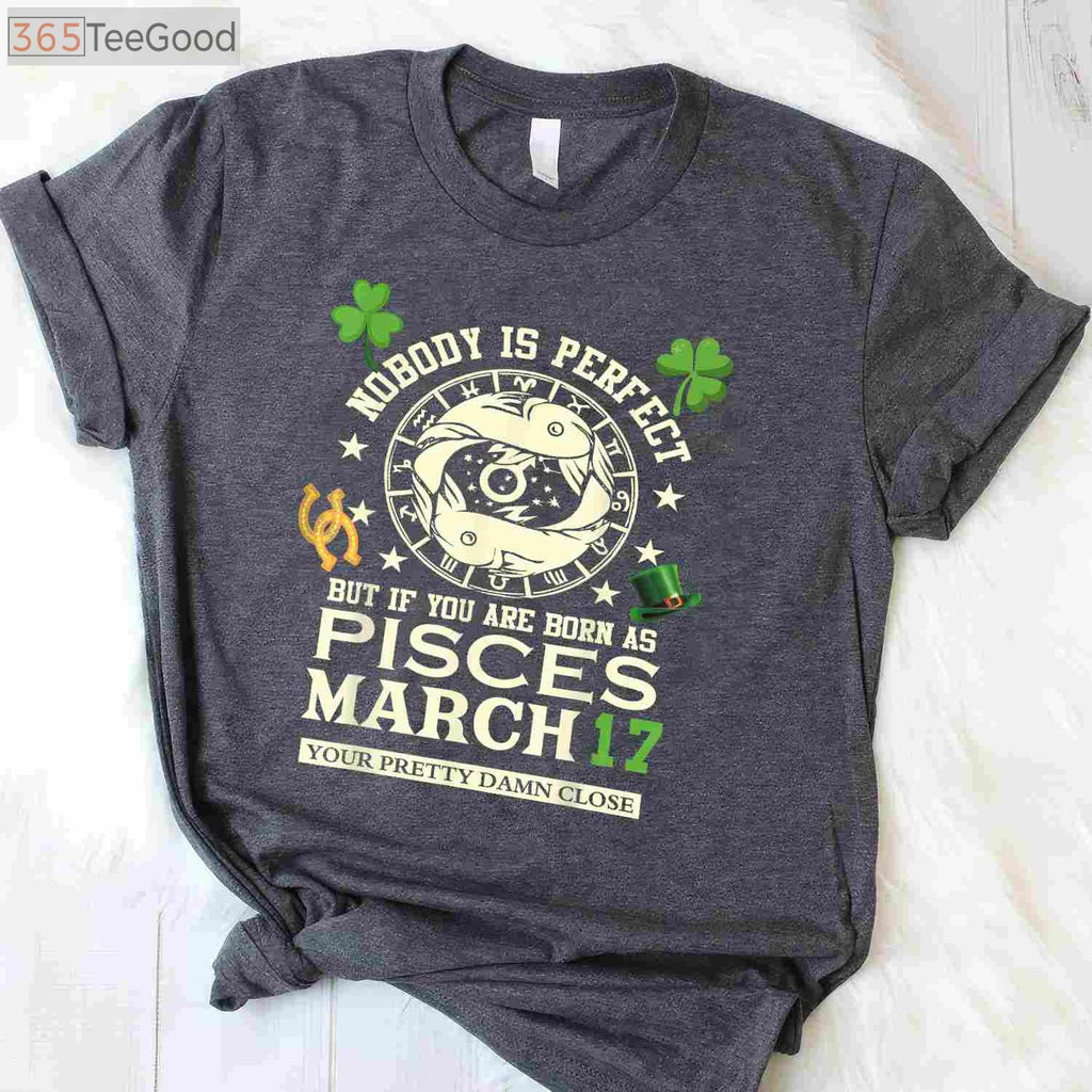 Pisces Zodiac March Birthday T-Shirt, March 17 St Patrick’s Day Birthday Party Gift Tee