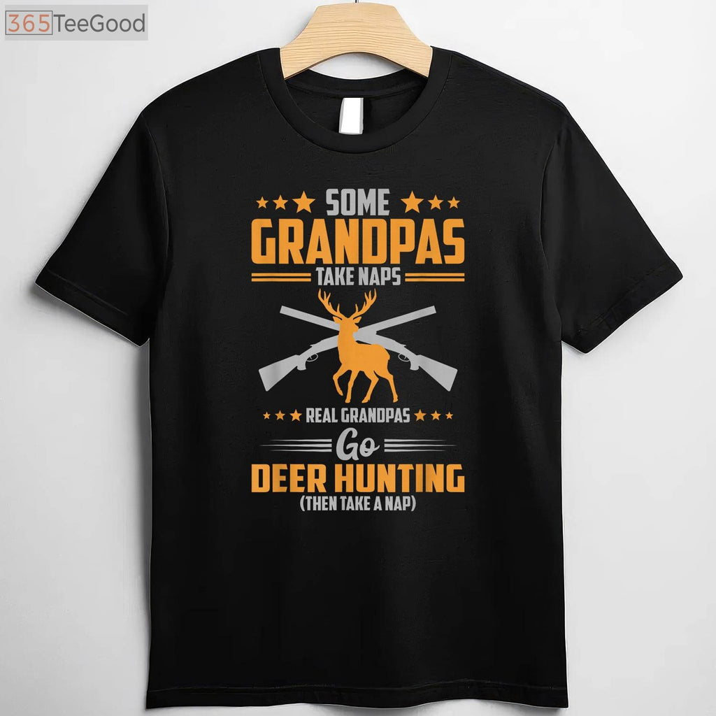 Real Grandpas Go Deer Hunting Shirt, Funny Hunting Gift for Grandfather Tee